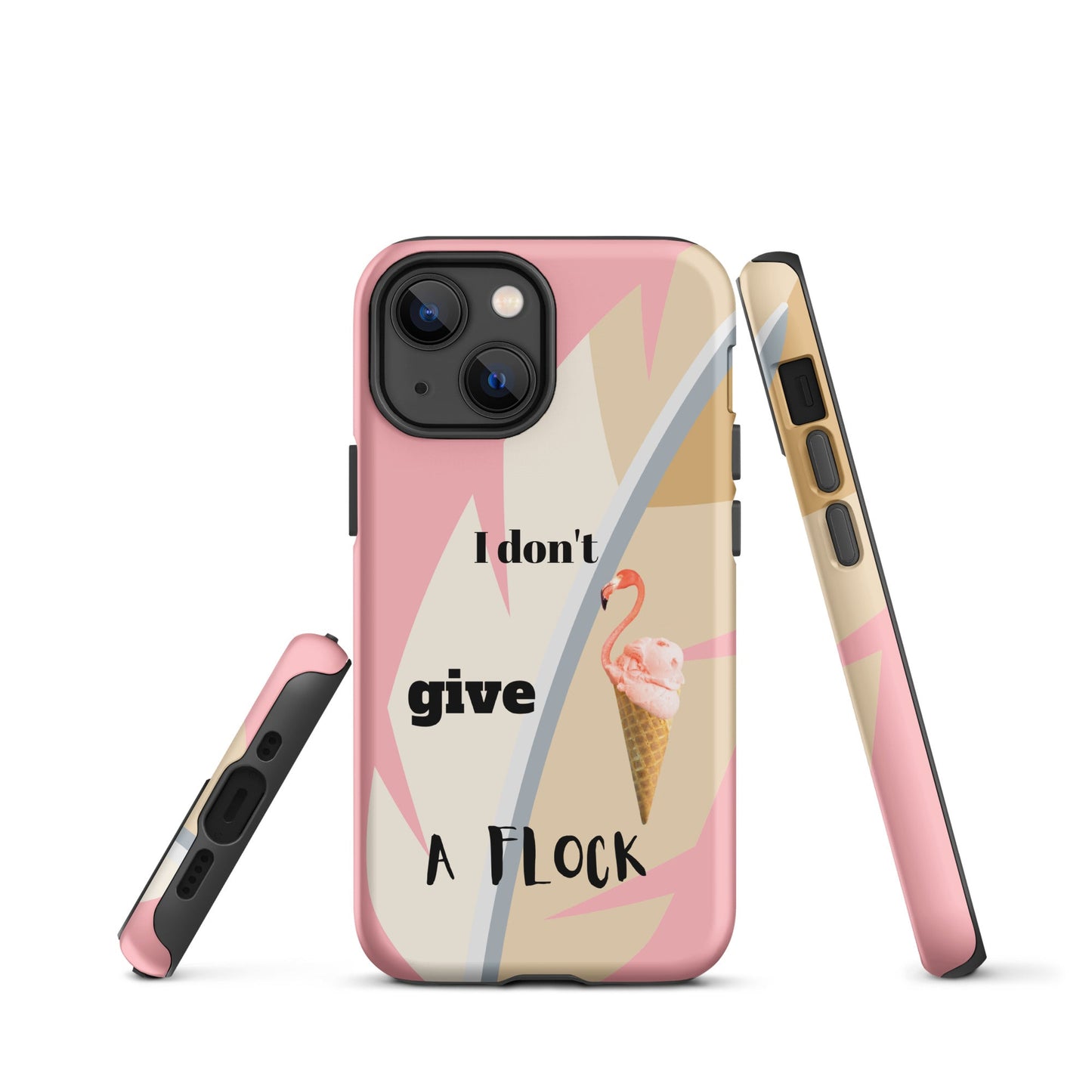 Tough Case for iPhone® - I Don't Give A Flock - Pink