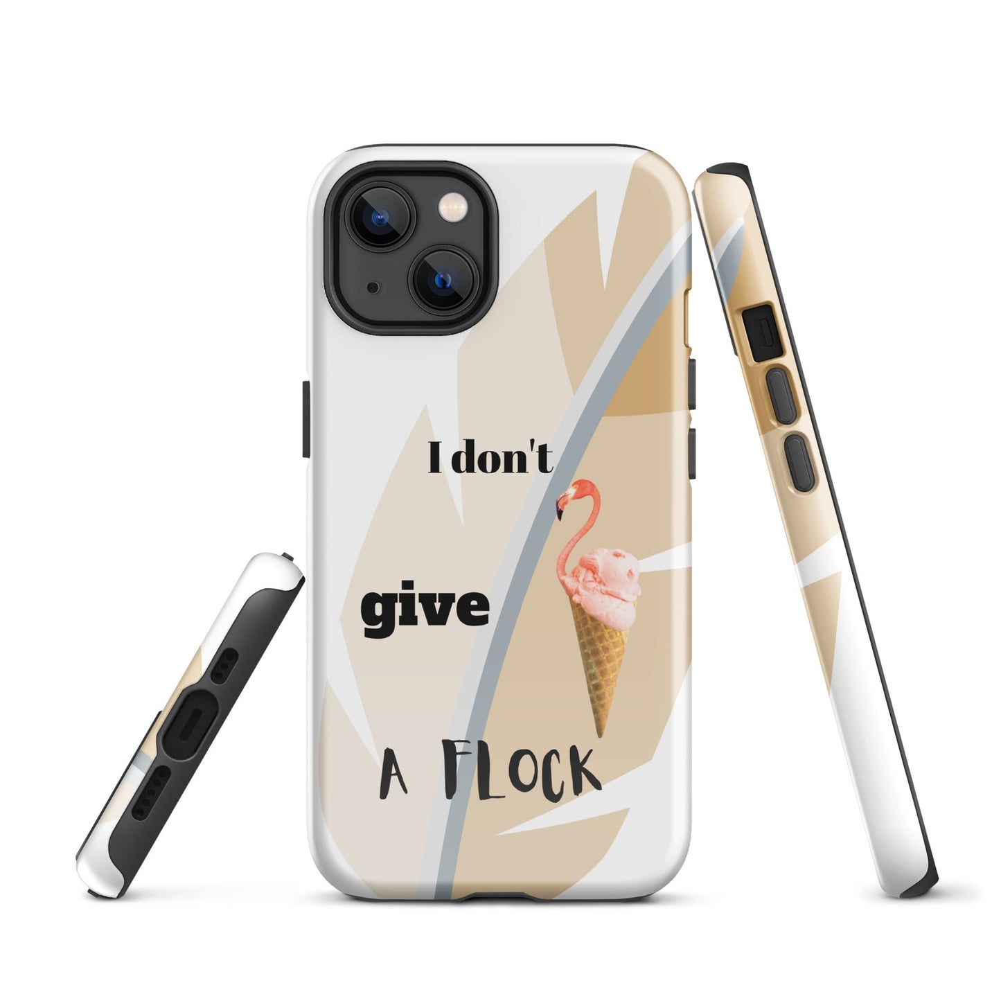 Tough Case for iPhone® - I Don't Give A Flock - White