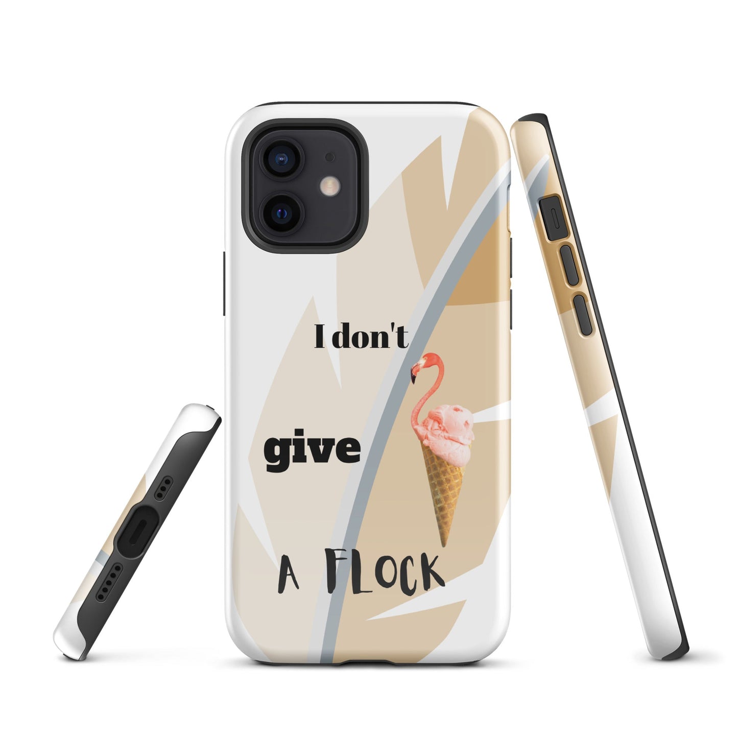 Tough Case for iPhone® - I Don't Give A Flock - White