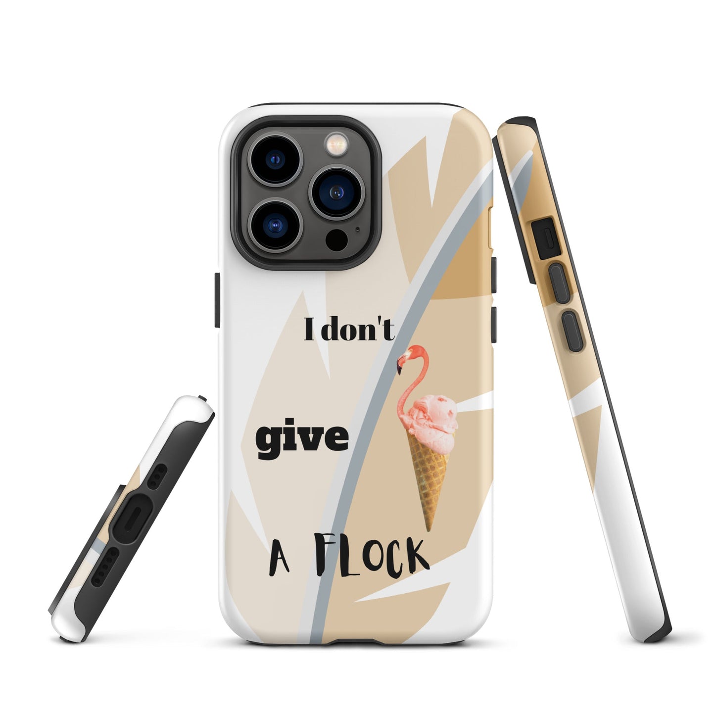 Tough Case for iPhone® - I Don't Give A Flock - White