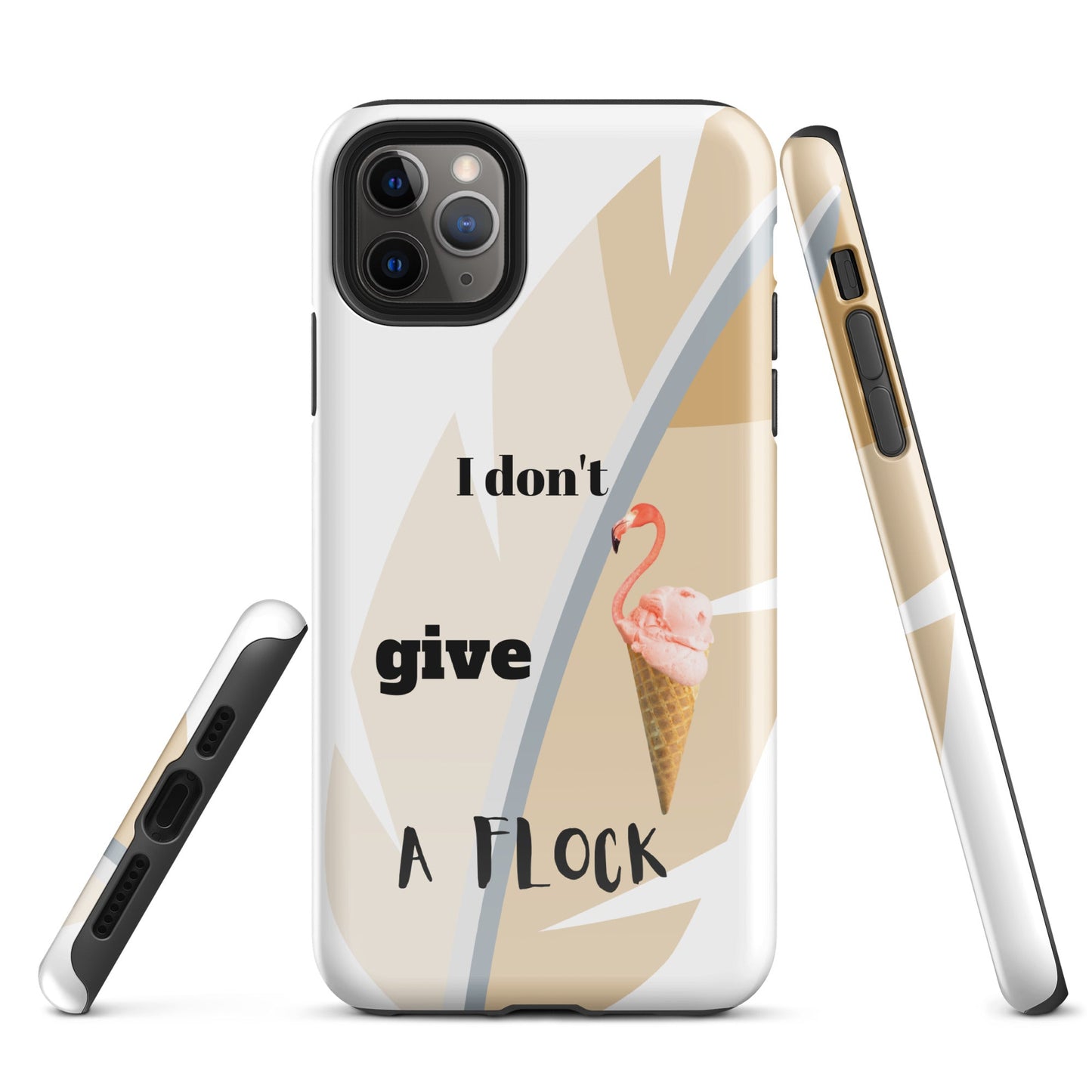 Tough Case for iPhone® - I Don't Give A Flock - White