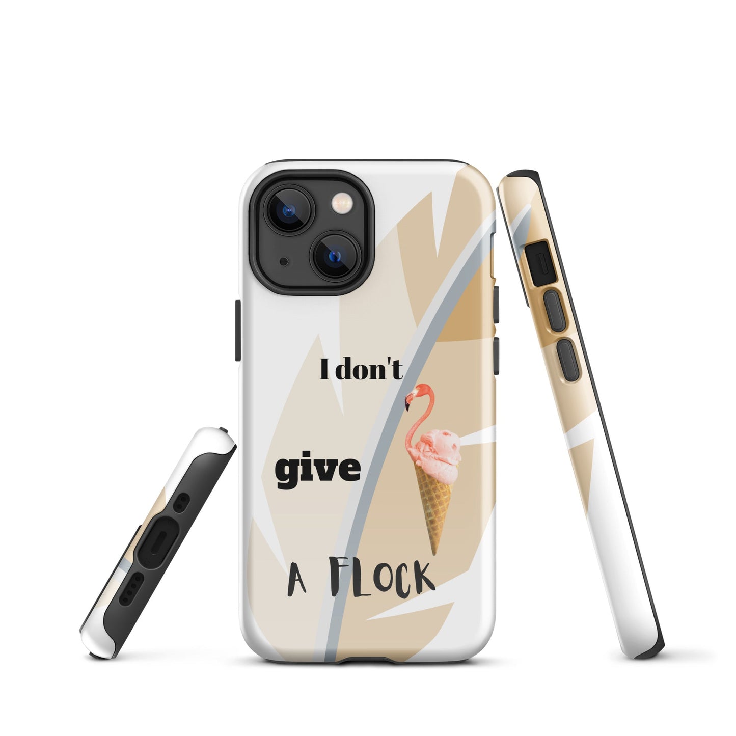 Tough Case for iPhone® - I Don't Give A Flock - White