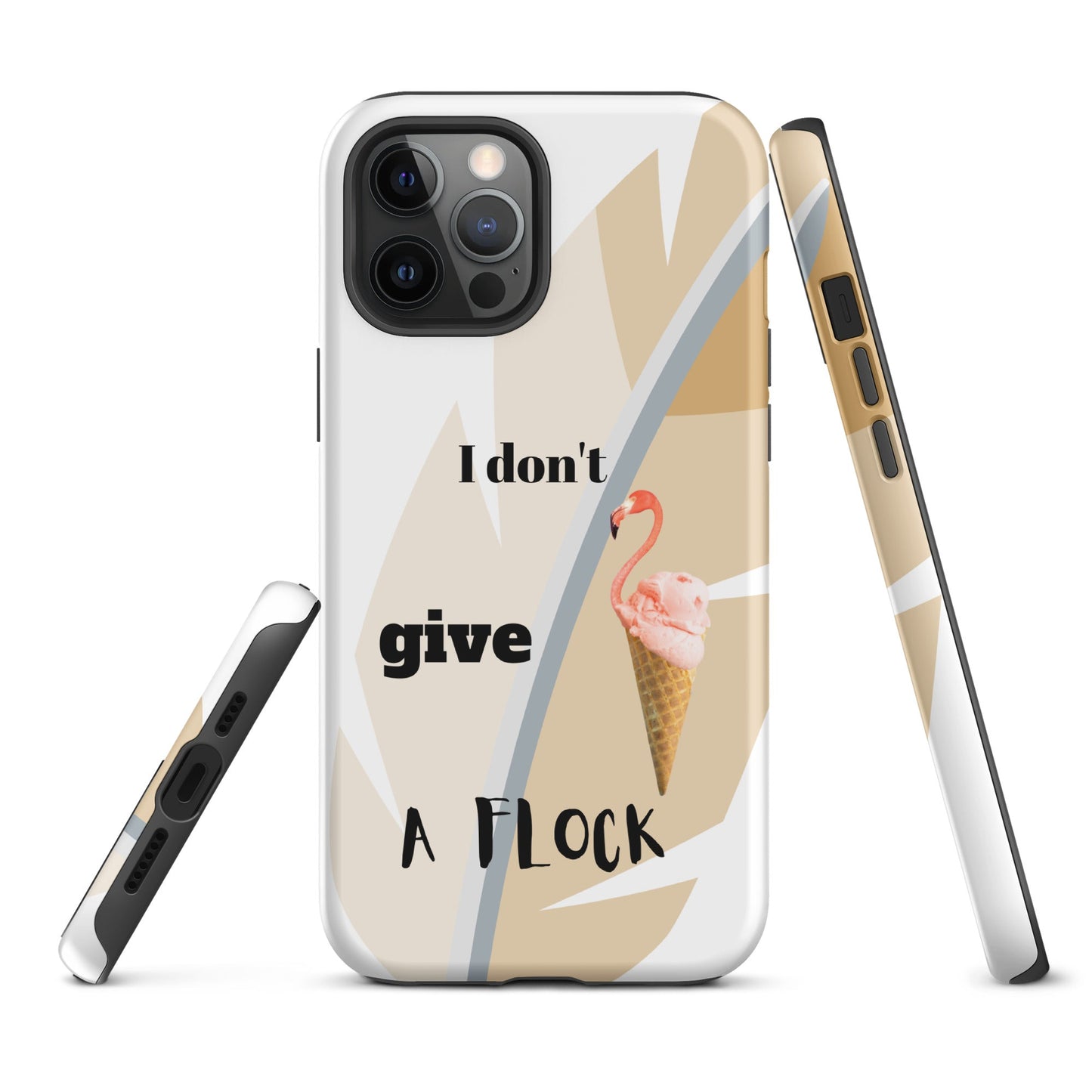 Tough Case for iPhone® - I Don't Give A Flock - White
