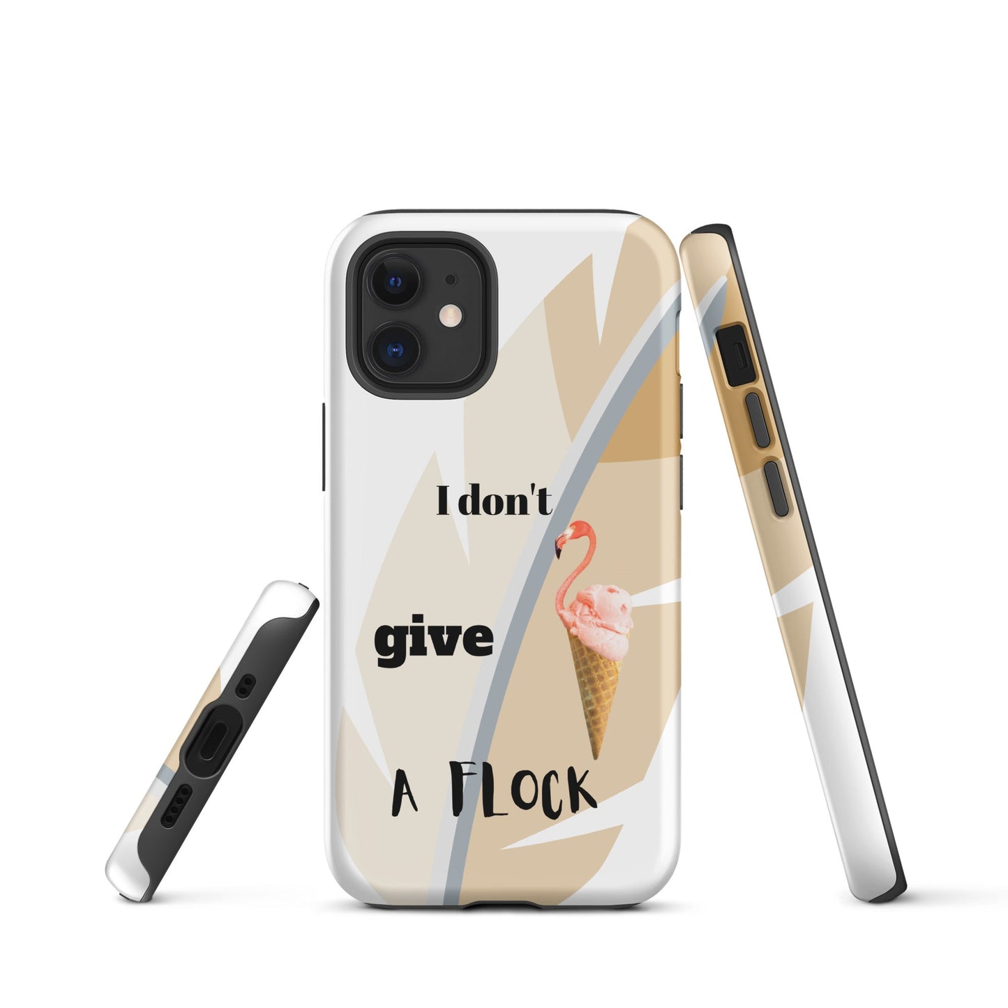 Tough Case for iPhone® - I Don't Give A Flock - White