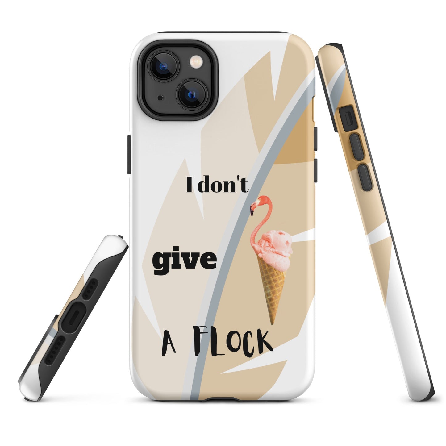 Tough Case for iPhone® - I Don't Give A Flock - White