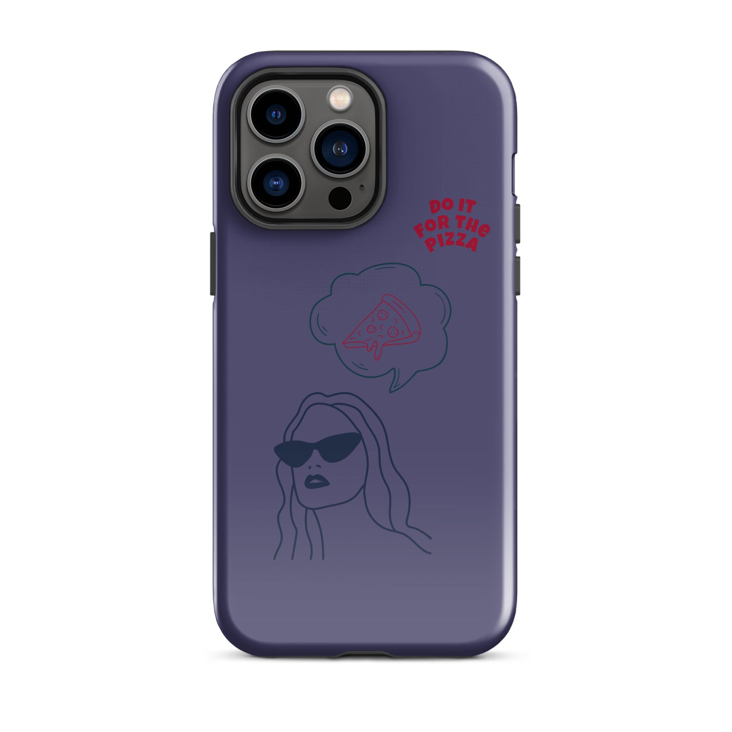 Tough Case for iPhone® Do It For The Pizza - Purple
