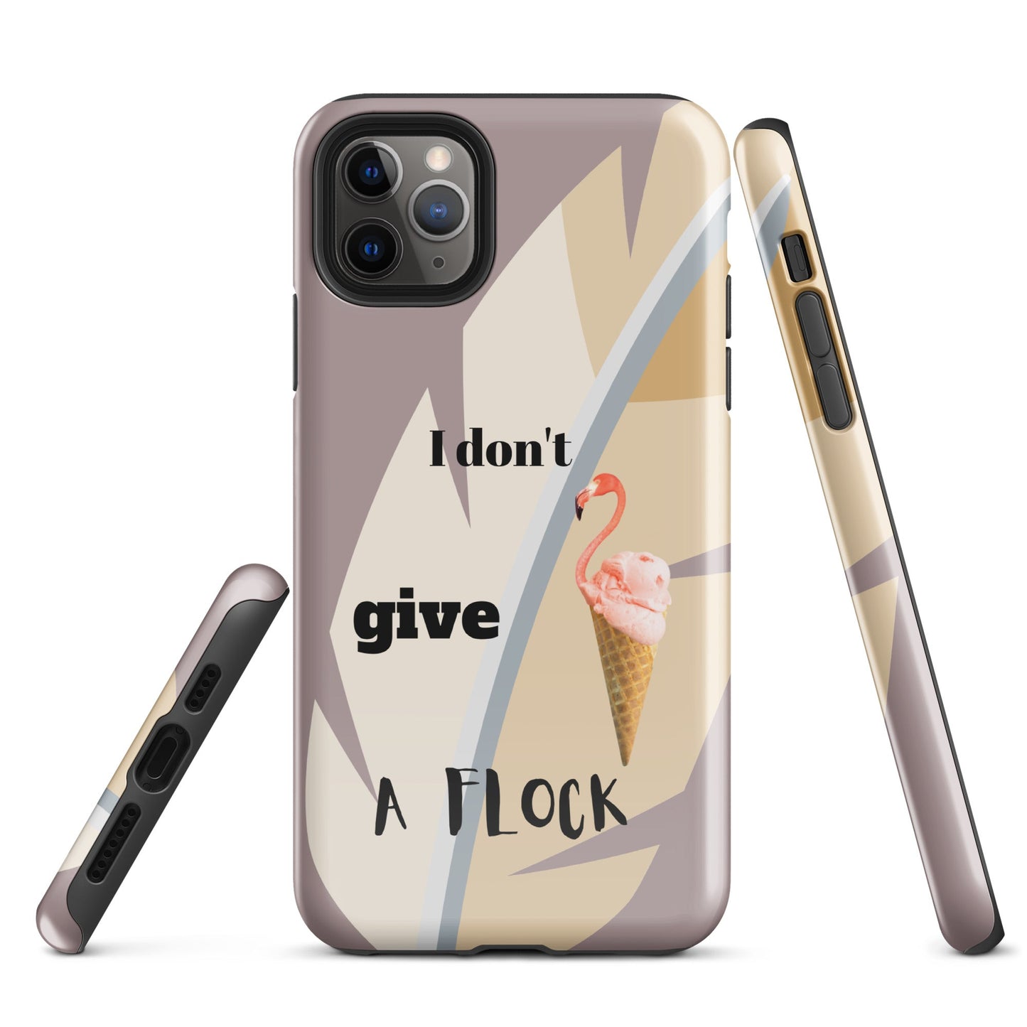 Tough Case for iPhone® - I Don't Give A Flock - Dusty Pink