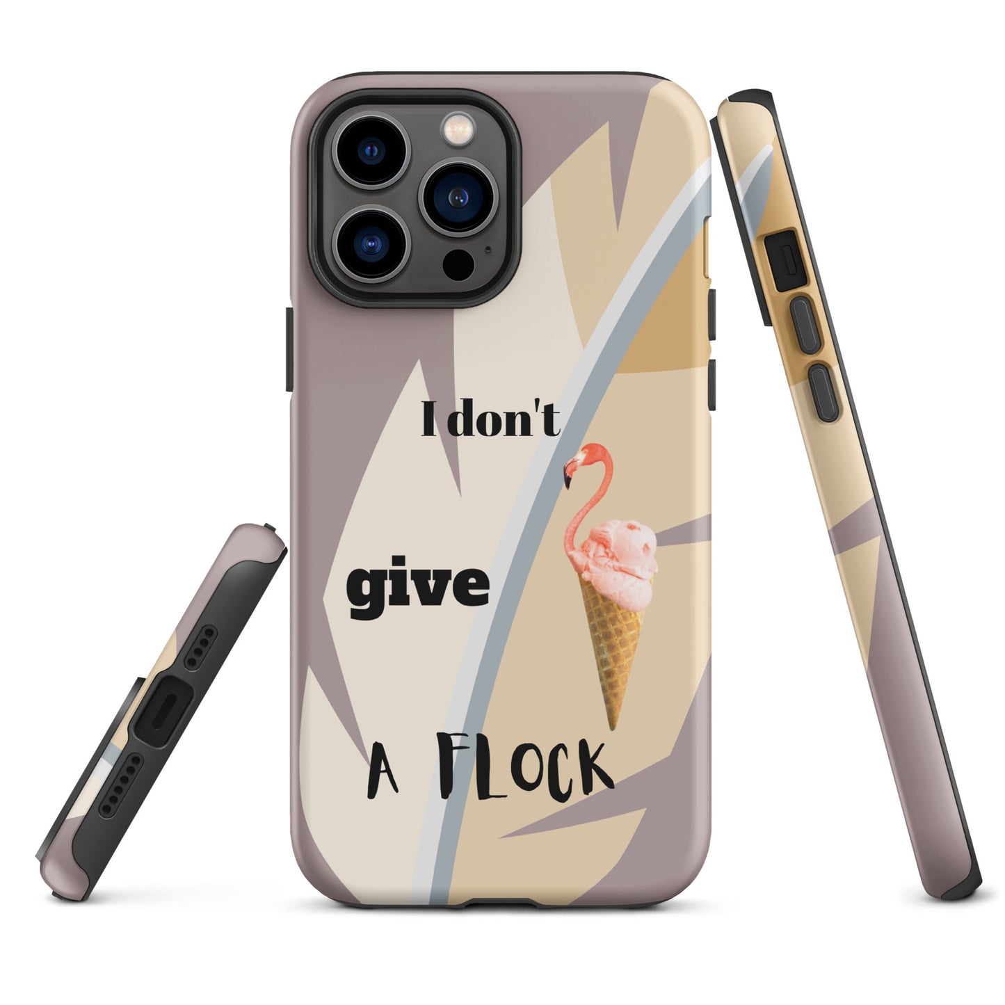 Tough Case for iPhone® - I Don't Give A Flock - Dusty Pink