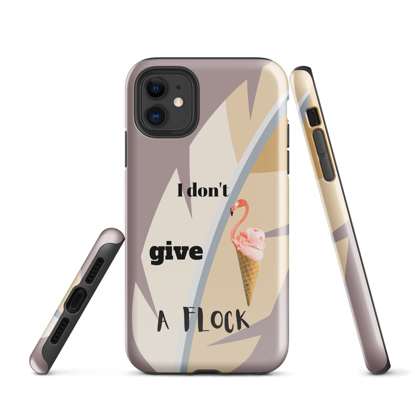 Tough Case for iPhone® - I Don't Give A Flock - Dusty Pink