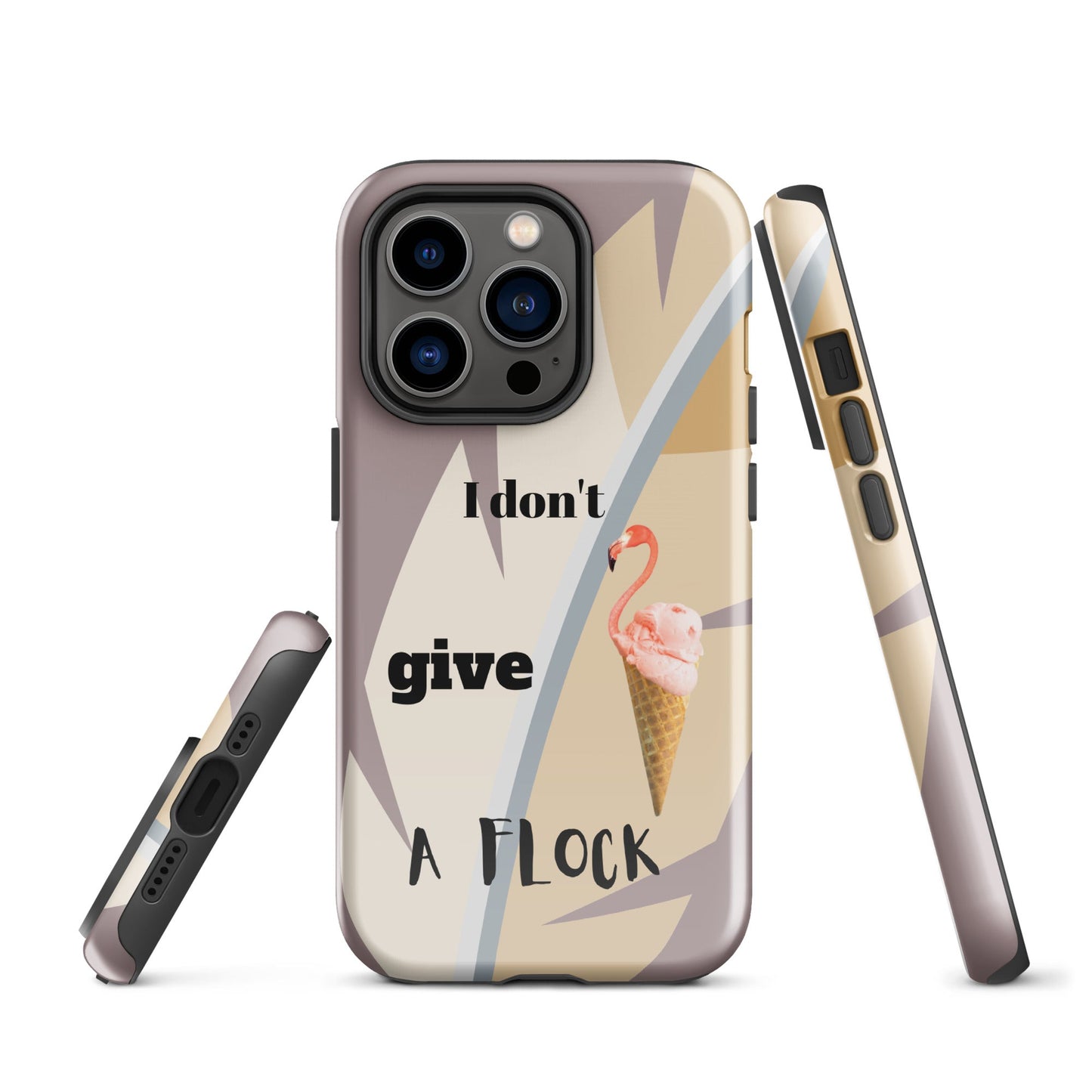 Tough Case for iPhone® - I Don't Give A Flock - Dusty Pink