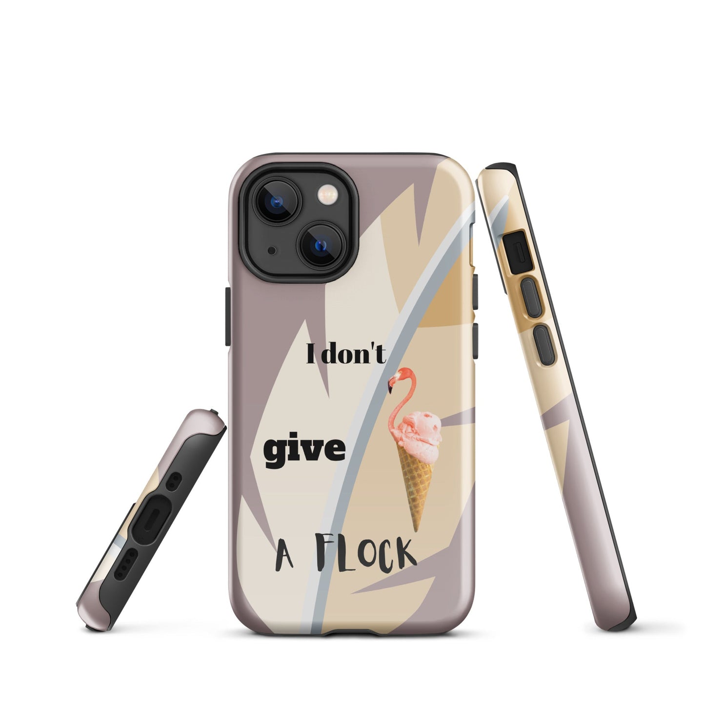 Tough Case for iPhone® - I Don't Give A Flock - Dusty Pink