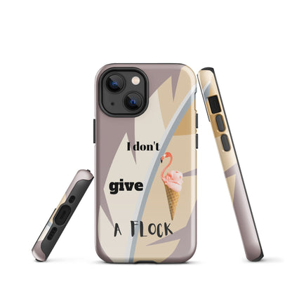 Tough Case for iPhone® - I Don't Give A Flock - Dusty Pink